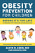 Obesity Prevention for Children - Before It's Too Late: A Program for Toddlers & Preschoolers