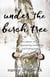 Under the Birch Tree - A Memoir of Discovering Connections and Finding Home