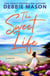 The Sweet Life