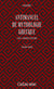 Antimanuel de mythologie grecque. Livre 3 - Donner et recevoir