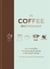 The Coffee Dictionary - An A-Z of coffee, from growing & roasting to brewing & tasting