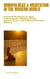 Mindfulness & Meditation in the Modern World