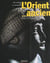 L'Orient ancien - Aux origines de la civilisation