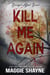 Kill Me Again - Danger After Dark, #5