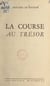 La course au trésor