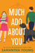 Much Ado About You