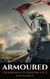 Crossroads to Freedom Vol 2: Armoured - Crossroads to Freedom, #2