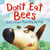 Don't Eat Bees - Life Lessons from Chip the Dog