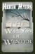 The Ways of Winter - The Hounds of Annwn, #2
