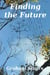 Finding the Future