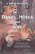Daniel, Hosea and Joel