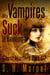 Why Vampires Suck At Haunting - Ghost Hunters Mystery Parables