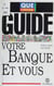 Votre banque et vous - Faites valoir vos droits