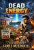 Dead Energy - The Alex Cave Series, #1