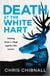Death At The White Hart - A gripping crime debut from the creator of Broadchurch - soon to be an ITV Series
