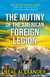 The Mutiny of the American Foreign Legion - Rebels of the American Hemisphere, #1