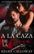 A La Caza De La Novia - La Familia Del Crimen Vitale, #3