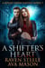 A Shifter's Heart - Rouen Chronicles, #7