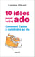 10 idées pour votre ado