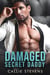 Damaged Secret Daddy - Alpha Billionaire Daddies