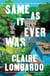 Same As It Ever Was - An immersive and joyful read from the author of Reese’s Bookclub pick The Most Fun We Ever Had