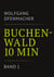 Buchenwald 10 min - Band 1