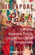 Singapore Lah!: Off the Beaten Track Guide to Local Singapore