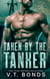 Taken by the Tanker - The Knottiverse: Alphas of the Waterworld, #1