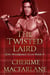 The Twisted Laird - The MacGrough Clan, #7