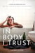 In Body I Trust