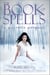 The Book of Spells - A Private Prequel