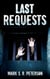 Last Requests (A Time Loop Short Story)