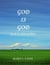 God Is God, God Is Not A Man
