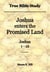 True Bible Study - Joshua Enters the Promised Land Joshua 1-12