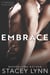 Embrace - Tangled Love Series, #2