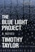 The Blue Light Project - A Novel