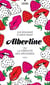 Albertine ou La férocité des orchidées