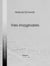 Vies imaginaires - Légendes biographiques