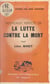 Nouveaux aspects de la lutte contre la mort