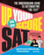 Up Your Score: SAT, 2018-2019 Edition - The Underground Guide to Outsmarting "The Test"