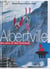 Albertville, des jeux et des hommes