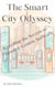 The Smart City Odyssey: Unveiling the Secrets to Traveller-Centric Software