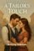 A Tailor’s Touch - Romance In Willow Creek, #75