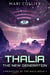 Thalia - The New Generation - Chronicles Of The Maca, #7
