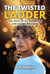 The Twisted Ladder: The Story of Kit Ganderton and Dougie Bourgore