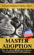 Master Adoption: Claim Your Authentic Power