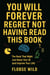 You Will Forever Regret Not Having Read This Book: The Book That Might Just Boost Your IQ (and Improve Your Life)
