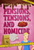 Pensions, Tensions, and Homicide - A Grime Pays Mystery, #3