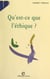 Qu'est-ce que l'éthique ? - L'éthique et le bonheur