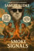 Smoke Signals